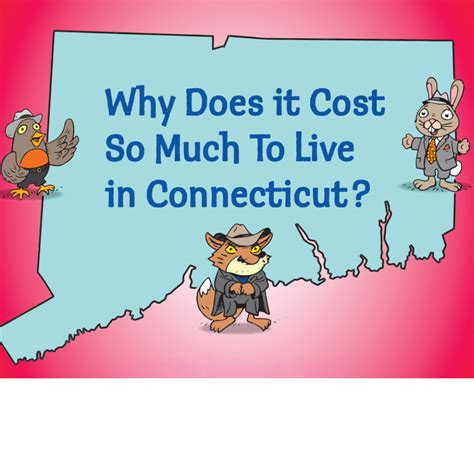 Why Does It Cost So Much To Live In Connecticut? - Yankee Institute