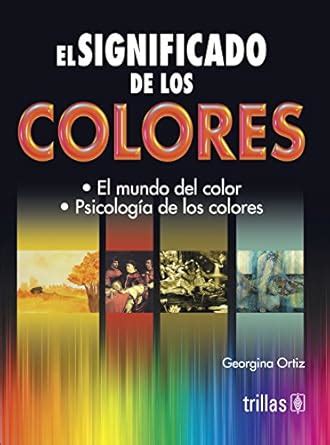 Buy El significado de los colores / The Meaning of Colors Book Online ...