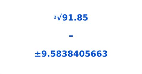 What is the Square Root of 91.85? Information and Calculator