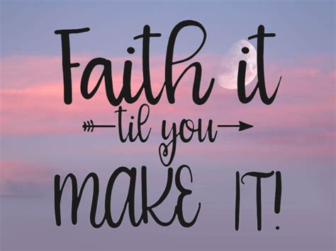 Faith It Til You Make It Vinyl Decal or Iron On - Etsy | Inspirational ...