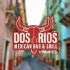 Working at Dos Rios Mexican Bar and Grill | Glassdoor