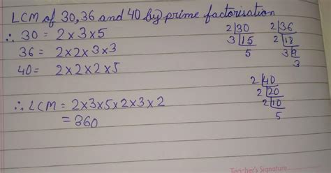 LCM of 30, 36 and 40 by prime factorisation. - Brainly.in