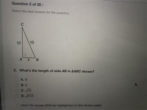 What's the length of side AB in ABC shown? A. 6 B. 5 C. Square root 15 ...