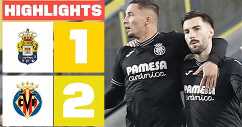 Highlights Trận đấu Las Palmas - Villarreal 08/02/2025