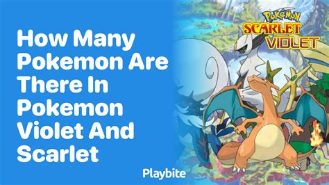 How Many Pokemon are There in Pokemon Violet and Scarlet? - Playbite