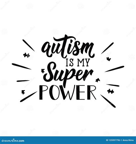 Autism is My Super Power. Lettering. World Autism Awareness Day. Quote ...