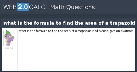 View question - what is the formula to find the area of a trapazoid