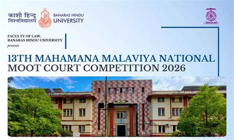 13th Mahamana Malaviya National Moot Court Competition | Faculty of Law ...