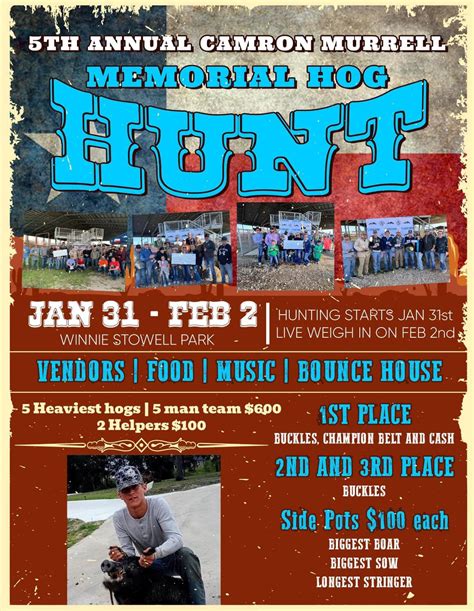 5th Annual Camron Murrell Memorial Hog Hunt, Winnie-Stowell Park, 2 ...