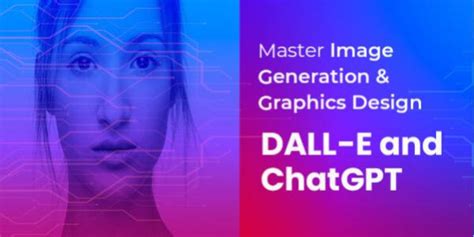 Master Image generation and Graphics Design with DALL-E and ChatGPT ...