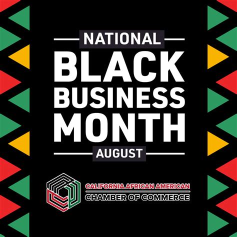 National Black Business Month - California African American Chamber of ...