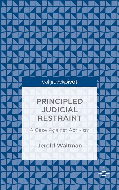 Buy Principled Judicial Restraint: A Case Against Activism Book Online ...