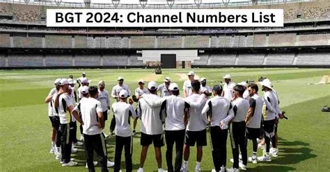 Border-Gavaskar Trophy (BGT) 2024-25 Channel Number List: Star Sports ...