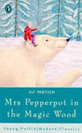 Mrs Pepperpot in the Magic Wood And Other Stories : Proysen, Alf ...