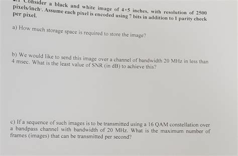 ider a black and white image of 4x5 inches, with | Chegg.com