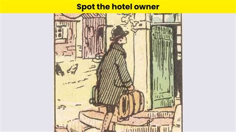 People with the highest brain power can spot the hotel owner in the ...