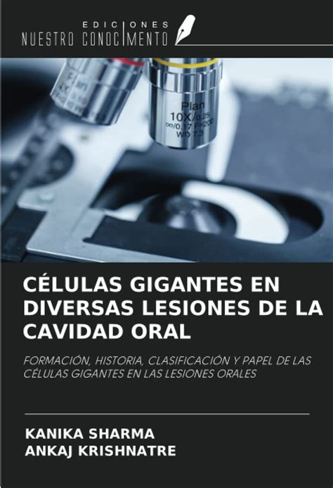 Buy CÉLULAS GIGANTES EN DIVERSAS LESIONES DE LA CAVIDAD ORAL: FORMACIÓN ...
