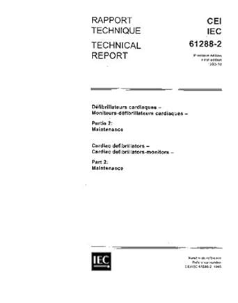 IEC/TR 61288-2 Ed. 1.0 b:1993, Cardiac defibrillators - Cardiac ...