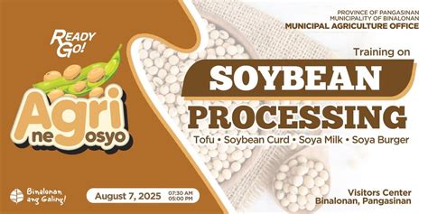 SOYBEAN PROCESSING , Poblacion, Binalonan, Urdaneta, 31 July 2025 ...