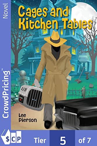 Cages and Kitchen Tables eBook : Pierson, Lee, Lee Pierson: Amazon.in ...