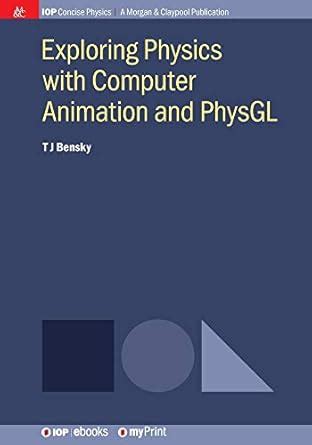 Buy Exploring Physics with Computer Animation and PhysGL Book Online at ...