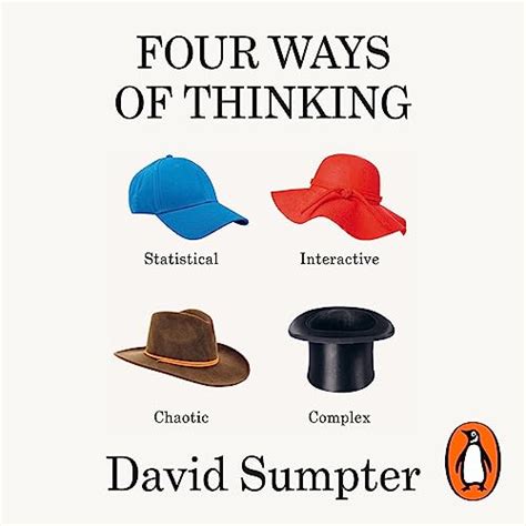 Four Ways of Thinking: Statistical, Interactive, Chaotic and Complex ...