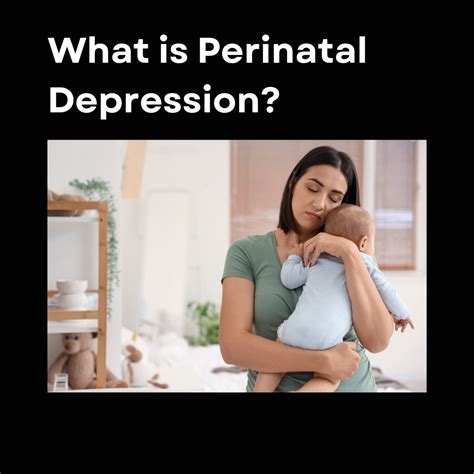 What is Perinatal Depression?