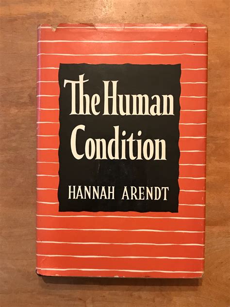 Hannah Arendt The Human Condition