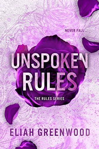 Unspoken Rules (The Rules Series Book 2) eBook : Greenwood, Eliah ...