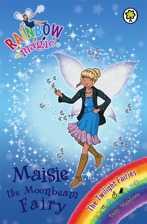 Maisie the Moonbeam Fairy: The Twilight Fairies Book 6 (Rainbow Magic ...