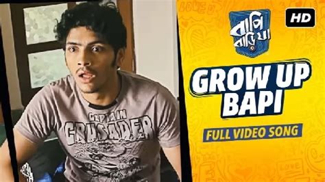 Download Grow Up Bapi (Bapi Bari Jaa) Jeet Gannguli-(WebMusic.Co.In ...