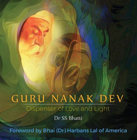 Guru Nanak Dev: Dispenser of Love and Light – WFP Store
