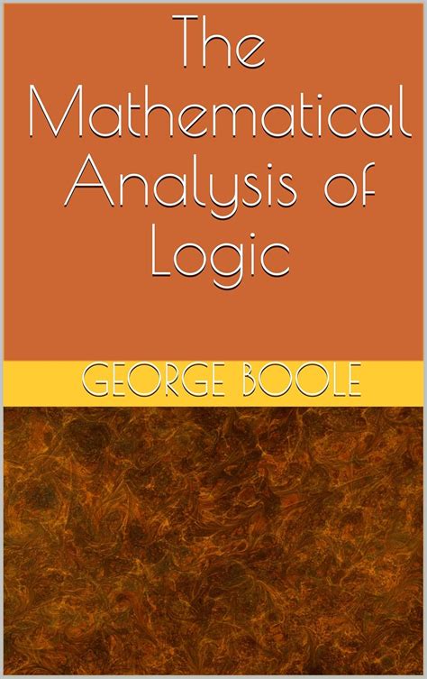 The Mathematical Analysis of Logic eBook : Boole, George: Amazon.in ...
