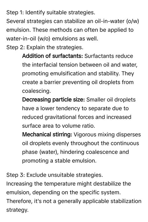 Solved: Strategies for stabilizing an oil-in-water (o/w) emulsion that ...
