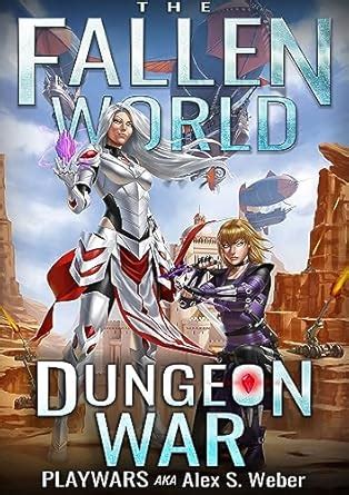 Dungeon War: A Dungeon Core Fantasy (The Fallen World Book 4) eBook ...