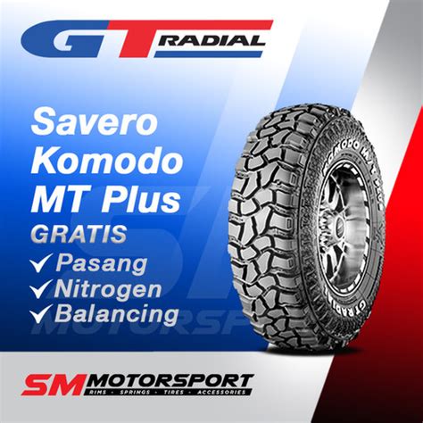 Promo GT Radial Savero Komodo MT Plus LT265/70 R17 Ban Mobil - PASANG ...