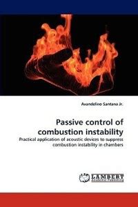 Passive control of combustion instability: Buy Passive control of ...
