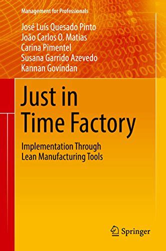 Just in Time Factory: Implementation Through Lean Manufacturing Tools ...