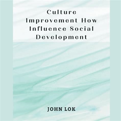 Buy Culture Improvement How Influence Social Development Book Online at ...