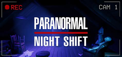 Paranormal Night Shift Build 17322325 - торрент