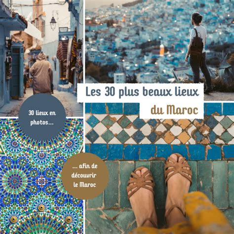 Buy Les 30 plus beaux lieux du Maroc: Livre de voyage illustré sur le ...