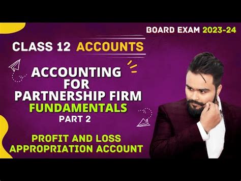 Profit and Loss Appropriation Account - Video 2 Video Lecture - Crash ...