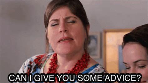 https://c.tenor.com/5TNH16LAPrgAAAAC/some-advice-advice.gif
