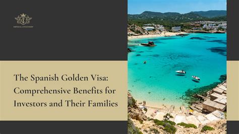 Navigating the Spanish Golden Visa: Investment in Spanish - Imperial ...