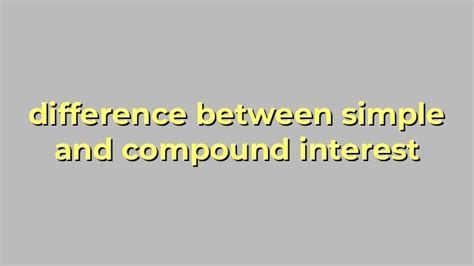 Difference Between Simple and Compound Interest 的图像结果