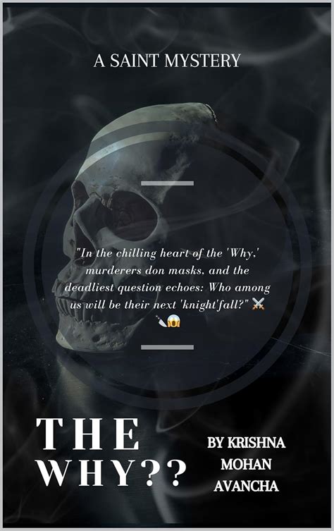 The Why? (A Saint Mystery) eBook : Avancha, Krishna Mohan: Amazon.in: Books