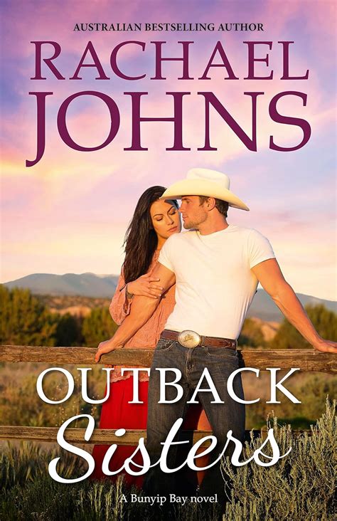 Outback Sisters: 4 (Bunyip Bay, 4) : Johns, Rachael: Amazon.in: Books