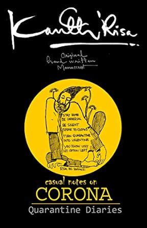 casual notes on corona: quarantine diaries (kanthrisa handwritten ...