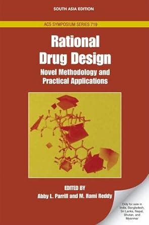 Buy Rational Drug Design: Novel Methodology and Practical Applications ...