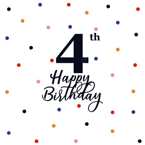 Images Of Happy 4th Birthday 150+ Ways To Say “Happy 4th